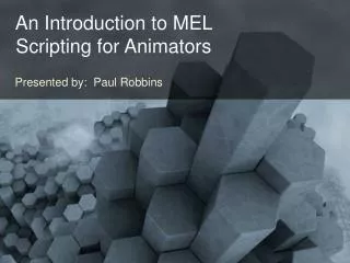 An Introduction to MEL Scripting for Animators