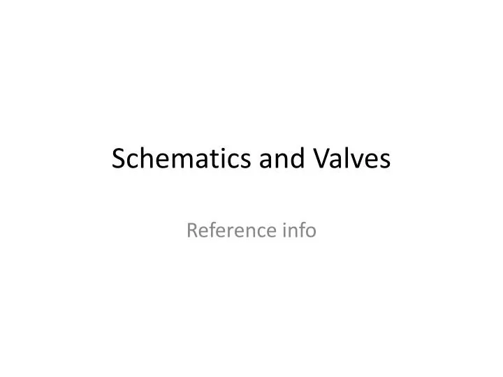 schematics and valves