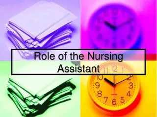 Role of the Nursing Assistant