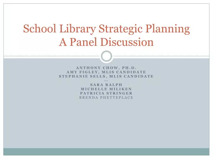 school library strategic planning a panel discussion