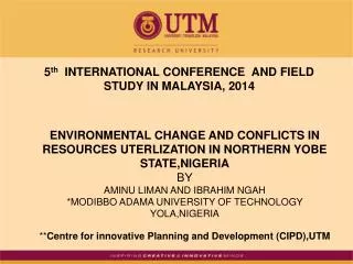 5 th International Conference AND FIELD STUDY IN MALAYSIA, 2014