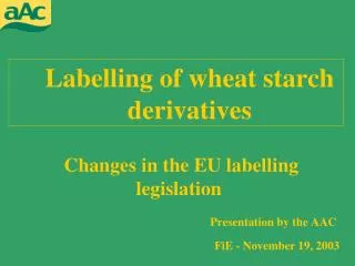 Labelling of wheat starch derivatives