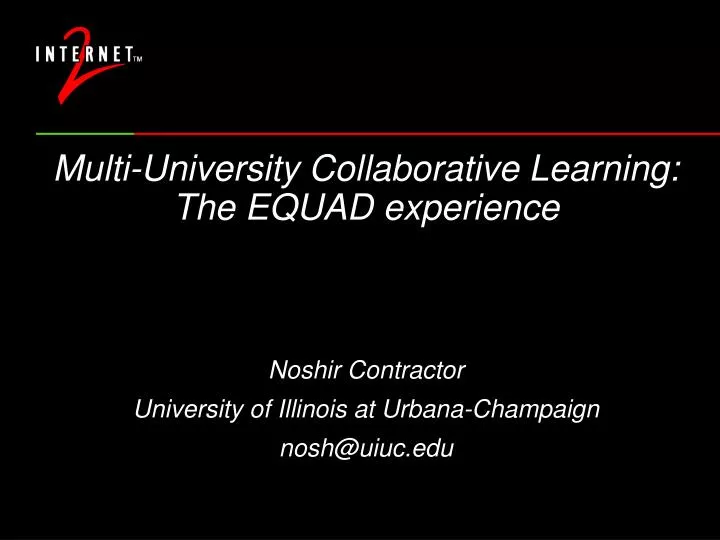 multi university collaborative learning the equad experience