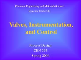 Valves, Instrumentation, and Control