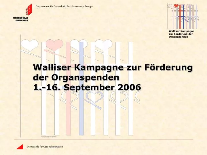 walliser kampagne zur f rderung der organspenden 1 16 september 2006