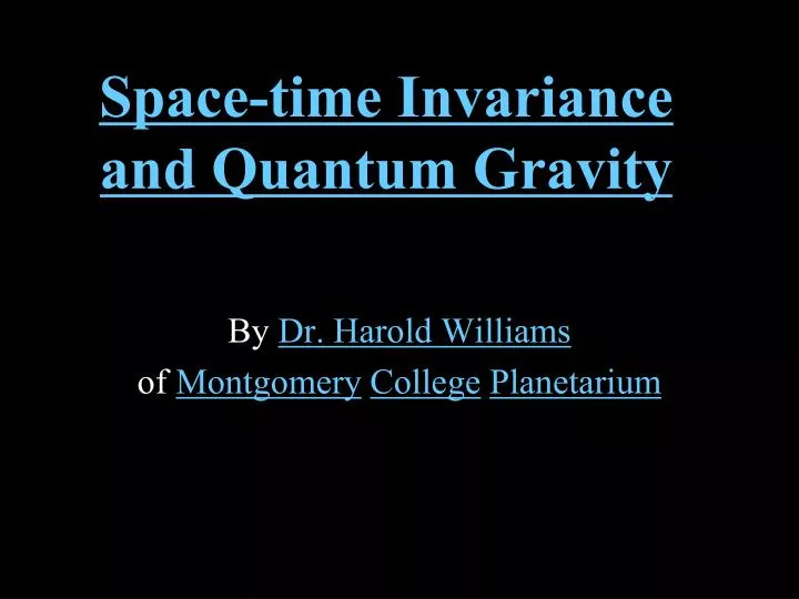 space time invariance and quantum gravity