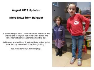August 2013 Updates: More News from Hahgoot