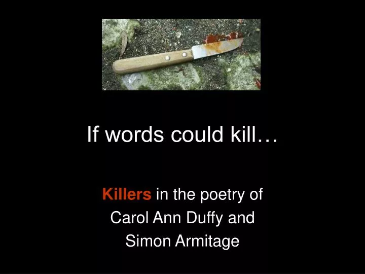 if words could kill