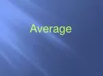 Average - slide 1