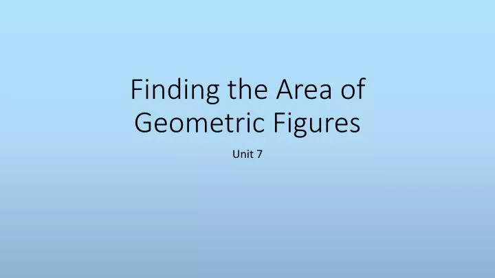 finding the area of geometric figures