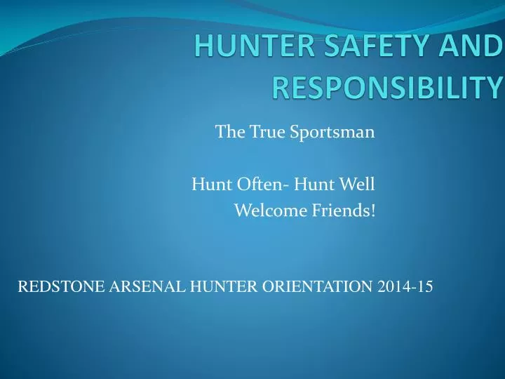 hunter safety and responsibility