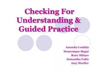 Checking For Understanding &amp; Guided Practice