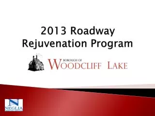 2013 Roadway Rejuvenation Program