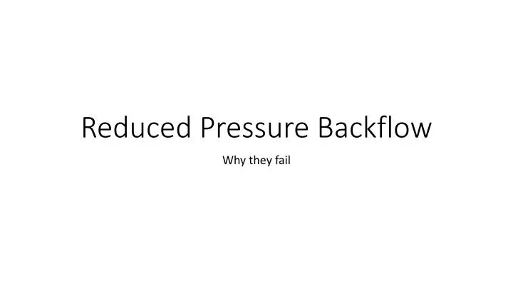 reduced pressure backflow