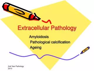 Extracellular Pathology
