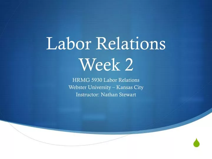 labor relations week 2