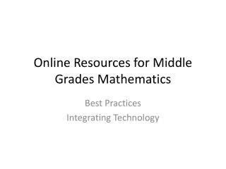 Online Resources for Middle Grades Mathematics