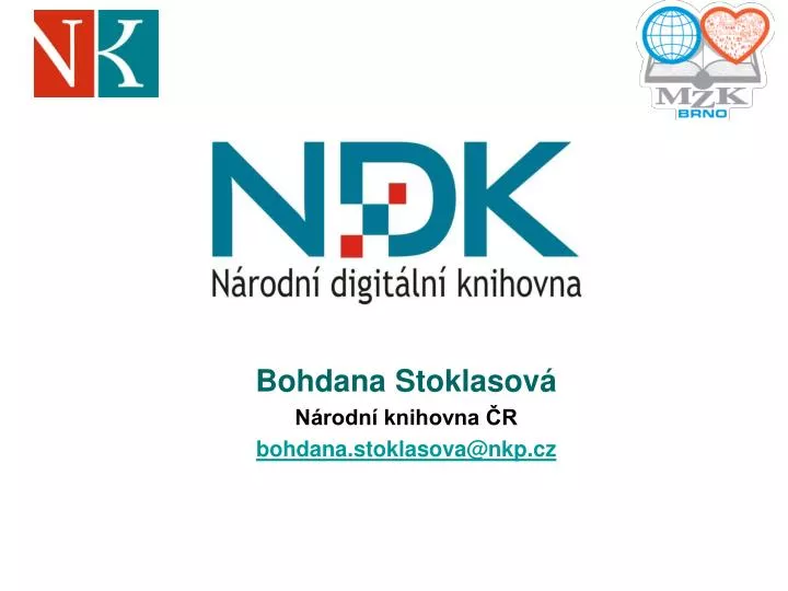 bohdana stoklasov n rodn knihovna r b ohdana stoklasova @nkp cz