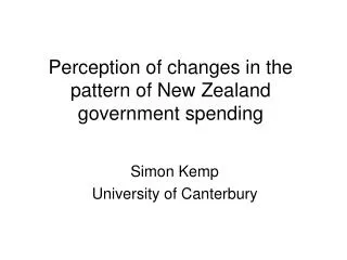 Perception of changes in the pattern of New Zealand government spending