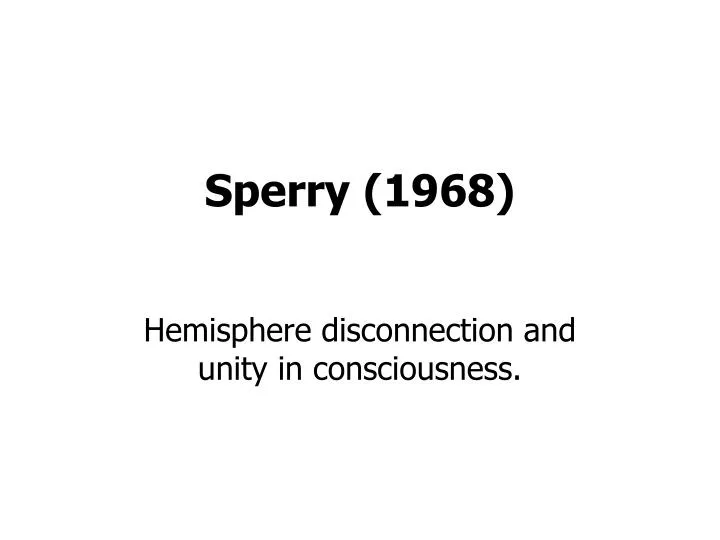 sperry 1968