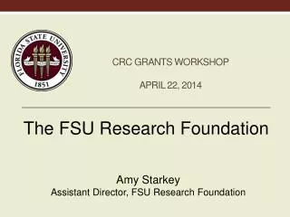 CRC Grants Workshop April 22, 2014