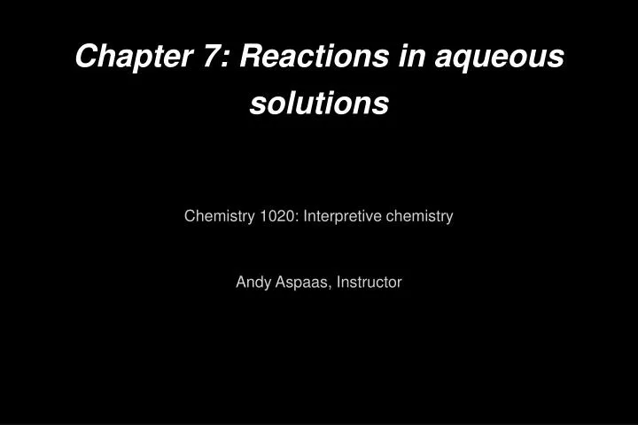 chapter 7 reactions in aqueous solutions
