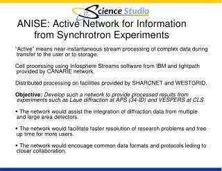 ANISE: Active Network for Information from Synchrotron Experiments