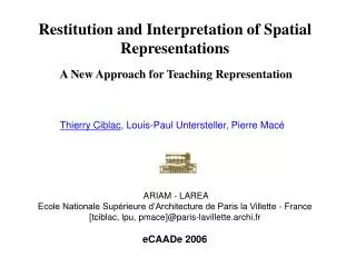Restitution and Interpretation of Spatial Representations