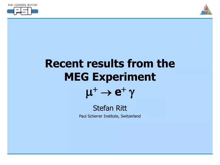 recent results from the meg experiment m e g