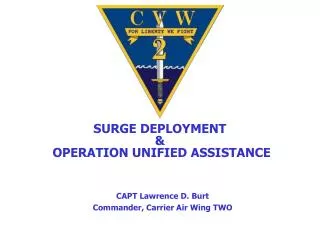 SURGE DEPLOYMENT &amp; OPERATION UNIFIED ASSISTANCE