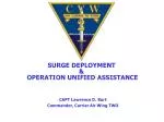 SURGE DEPLOYMENT &amp; OPERATION UNIFIED ASSISTANCE - slide 1