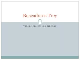 buscadores trey