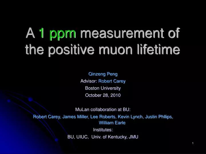 a 1 ppm measurement of the positive muon lifetime
