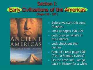 Section I: Early Civilizations of the Americas (Pages 198 - 205 )