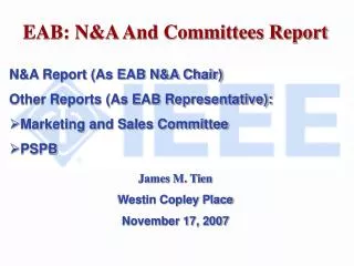 EAB: N&amp;A And Committees Report N&amp;A Report (As EAB N&amp;A Chair)