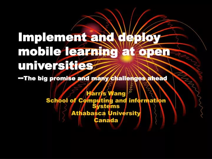 implement and deploy mobile learning at open universities the big promise and many challenges ahead