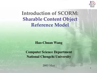 Introduction of SCORM: Sharable Content Object Reference Model