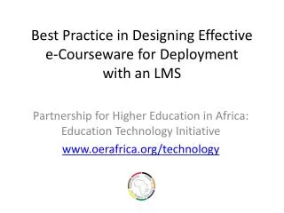 Best Practice in Designing Effective e-Courseware for D eployment with an LMS
