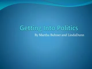 Getting Into Politics