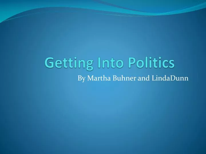 getting into politics