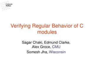 Verifying Regular Behavior of C modules