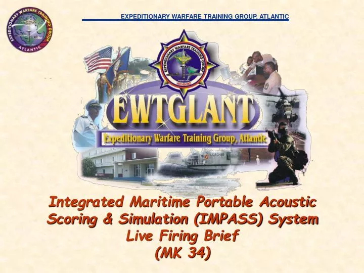 integrated maritime portable acoustic scoring simulation impass system live firing brief mk 34