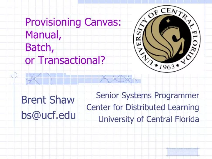 provisioning canvas manual batch or transactional