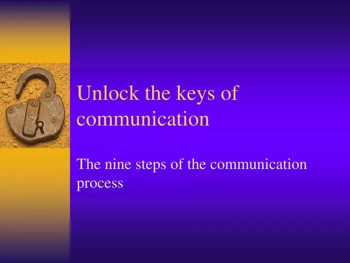 unlock the keys of communication