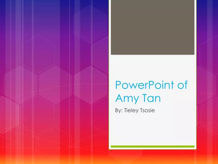 powerpoint of amy tan