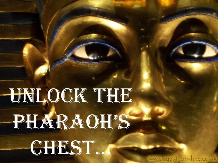 unlock the pharaoh s chest