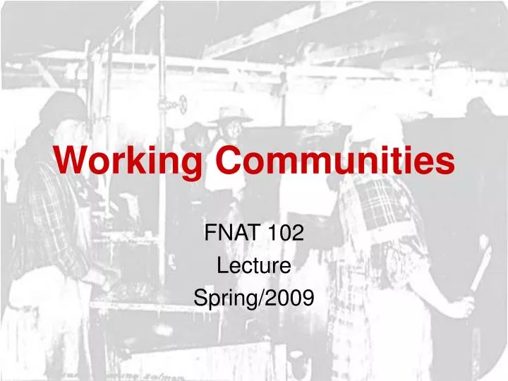 working communities