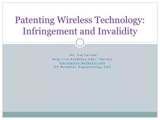 Patenting Wireless Technology: Infringement and Invalidity