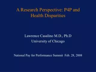 A Research Perspective: P4P and Health Disparities