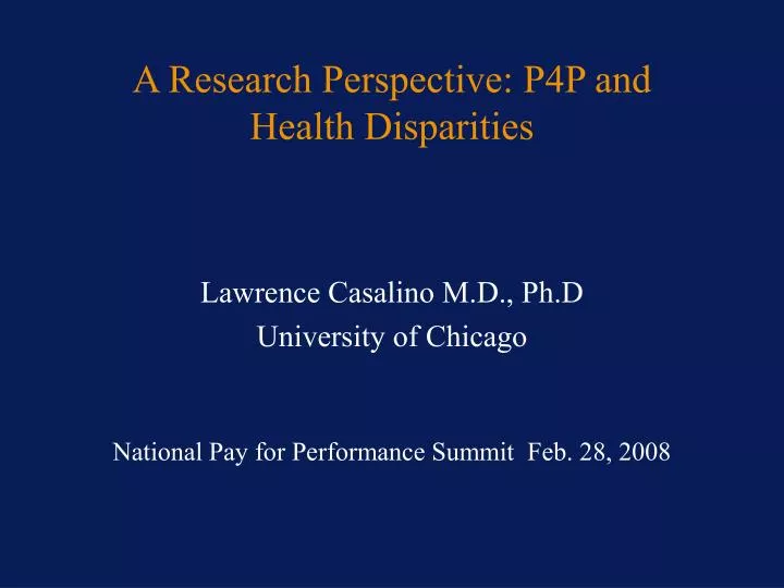 a research perspective p4p and health disparities